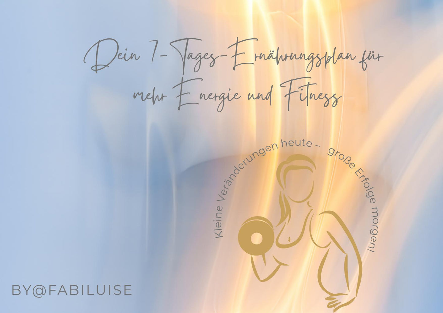 7-Tage Ernährungsplan zum Abnehmen – einfache, alltagstaugliche Rezepte | Fabiluise Coaching PDF